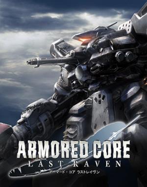 ARMORED CORE LAST RAVEN