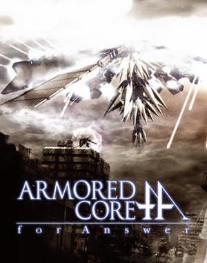 ARMORED CORE for Answer